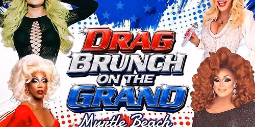 `7\/19\/26 Drag Brunch on the Grand @ Boteco VIP @ 10:30am Seating