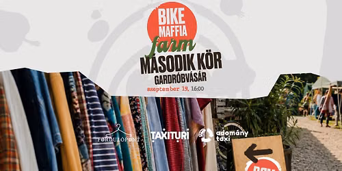 M\u00c1SODIK K\u00d6R \u2013 Gardr\u00f3bv\u00e1s\u00e1r, n\u00f6v\u00e9nyb\u00f6rze a Bike Maffia Farmon