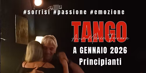 TANGO PRINCIPIANTI a GENNAIO 2026 PRIMI PASSI non \u00e8 mai tropo tardi!!!