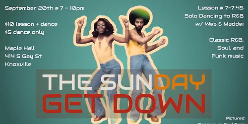 The Sunday Get Down -- September 20th!