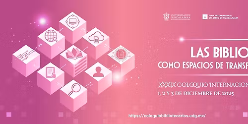 XXXIX Coloquio Internacional de Bibliotecarios