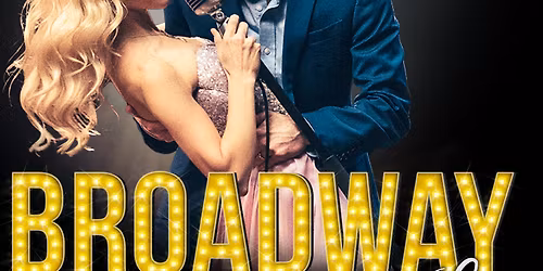 To Broadway With Love at Milton Theatre