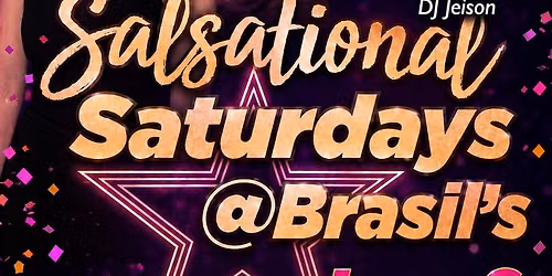 SALSATIONAL Saturdays @ BRASILS\u2019S