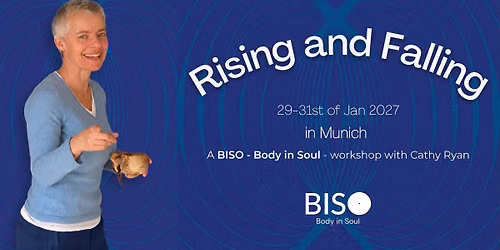 RISING AND FALLING - Body in Soul - CATHY RYAN - Munich