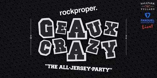 Geaux Crazy \/ The All-Jersey New Years Day Party \/ rockproper.