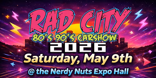 RAD City 2! 80s & 90s Car Show