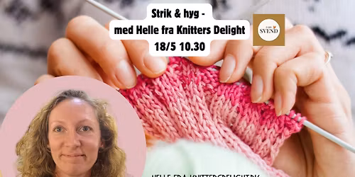 Strik & hyg med Helle fra Knitters Delight