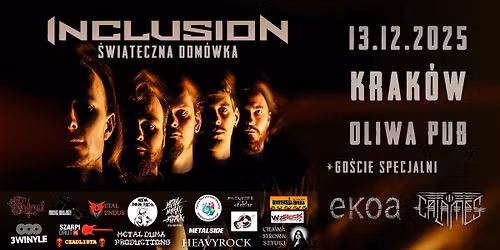 INCLUSION \u25be EKOA \u25be CALAMES | \u015aWI\u0104TECZNA DOM\u00d3WKA | KRAK\u00d3W - OLIWA PUB
