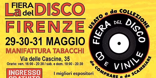 Fiera del Disco di Firenze I 29-30-31 Maggio I Ingresso Gratuito