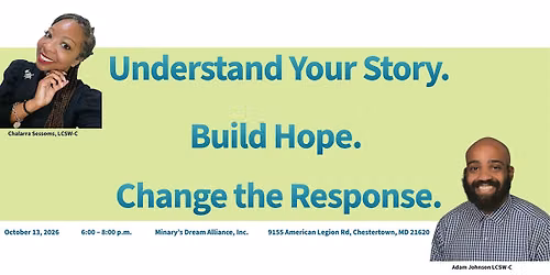 Understand Your Story. Build Hope. Change the Response.
