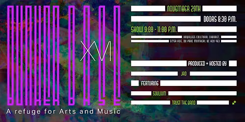 Bunker Base: a refuge of Arts and Music | Sixteenth Edition