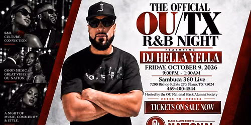 The Official OU\/TX R&B Night hosted by OU National Black Alumni Society