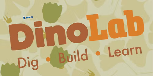 DinoLab: Dig, Build, Learn