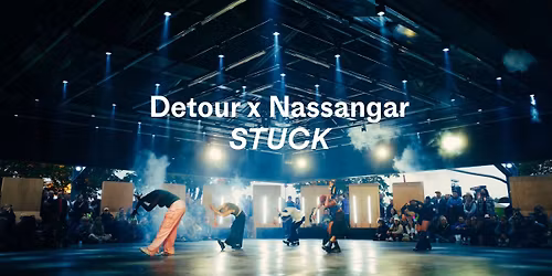 Detour x Nassangar STUCK