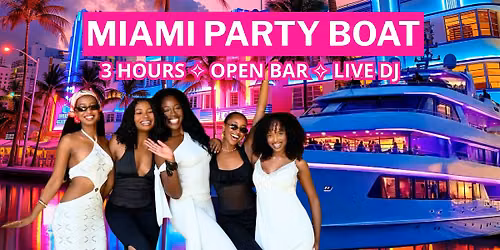 Miami Boat Party \u2013 Party Yacht Experience & Booze Cruise