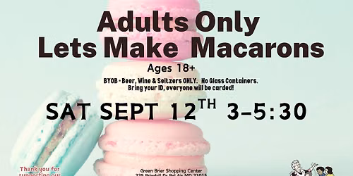 ADULTS ONLY Macarons Class