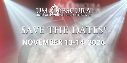 Uma Obscura 2026 - w. Leatherstrip, Diana Bastet, Antibody and many more - UME\u00c5 - SWEDEN