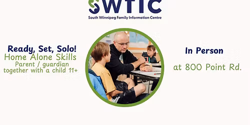 Ready, Set, Solo! (Home alone skills), parent+child 11+, In Person