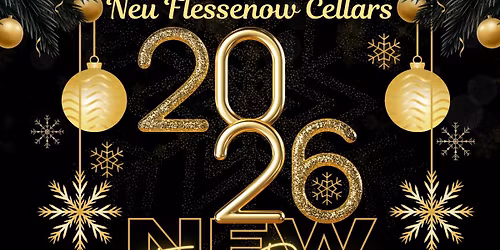New Year's Eve Party \u2014 Neu Flessenow Winery