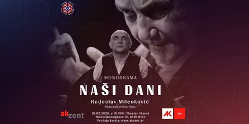 Monodrama Na\u0161i dani