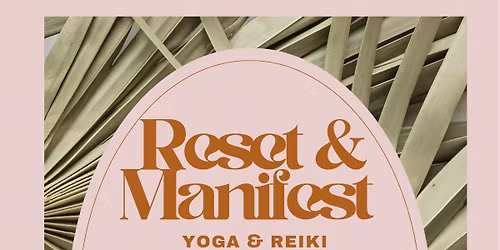 Restore & Manifest Yoga & Reiki