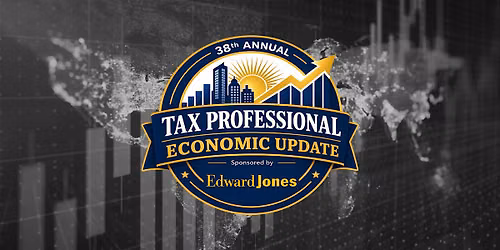 38th Tax Professional Economic Update