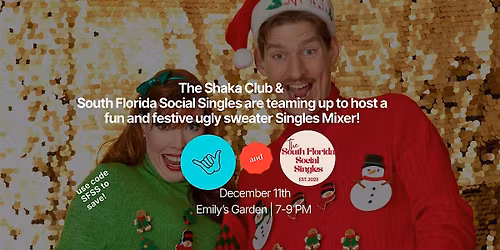 Shaka Club x South Florida Social Singles Collab Ugly Sweater Mixer!