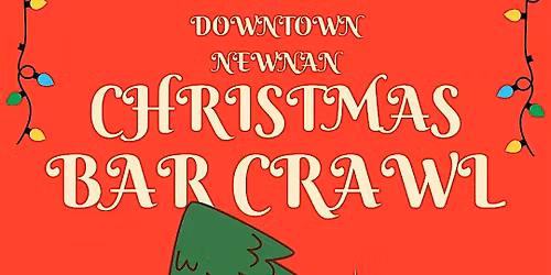 BTN Presents: Downtown Newnan Ugly Christmas Bar Crawl