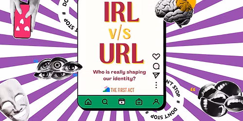 IRL v\/s URL by The First Act