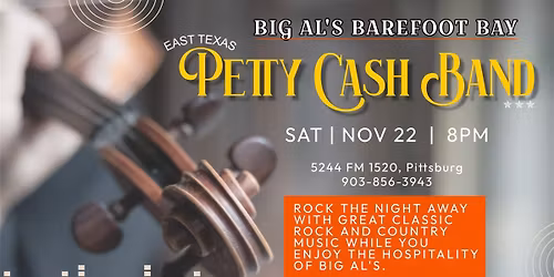 Petty Cash Band - East Texas at Big Al's Barefoot Bay