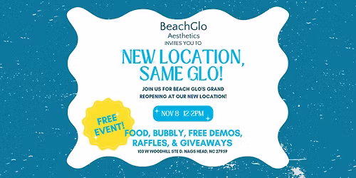 New Location, Same Glo! Beach Glo's Grand Reopening Party