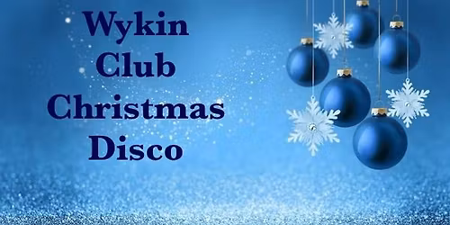 Wykin Club Christmas Family Disco