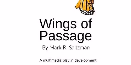 Wings of Passage (A puppet show about renewal for all ages)