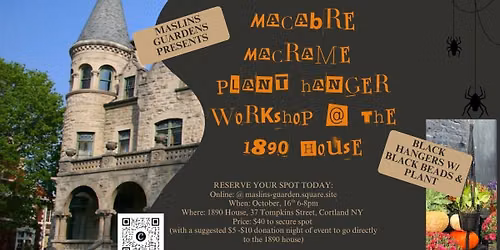 Macabre Macrame evening @ the 1890 House