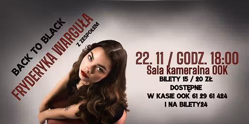 BACK TO BLACK - KONCERT FRYDERYKI WARGU\u0141Y