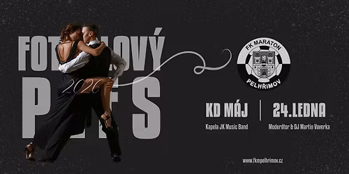 Fotbalov\u00fd ples FK Maraton Pelh\u0159imov 2026