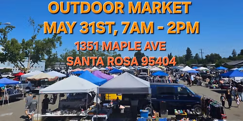 TAYLOR TRADES OUTDOOR MARKET MAY 31ST (Santa Rosa)