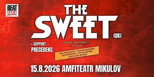 The Sweet \/UK\/, support Precedens - Mikulov
