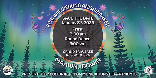 Kchi Wiikwedong Anishinaabek Maawnjidowin - Round Dance