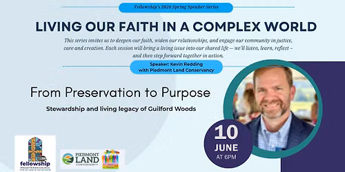 Speaker Series: From Preservation to Purpose. Stewardship and living legacy of Guilford Woods
