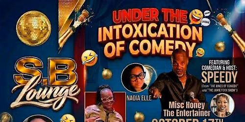 \u201cUnder The Influence of Comedy\u201d  Comedy Show