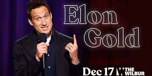 Elon Gold Live in Boston, MA