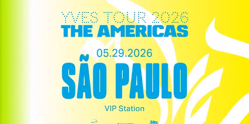 S\u00e3o Paulo, Brazil | YVES TOUR 2026 THE AMERICAS