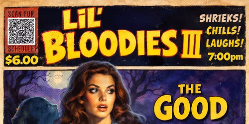 Lil' Bloodies III: The Good, The Bad, and The Bloody