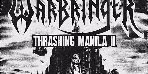 WARBRINGER - Thrashing Manila II