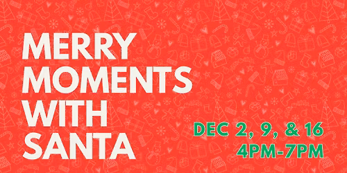 Merry Moments with Santa