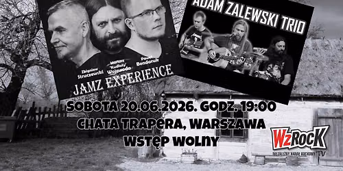Wojewoda JAMZ Experience i Adam Zalewski TRIO w Chacie Trapera