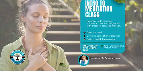 Intro to Meditation Class taught by Dr. Suzanne Nixon