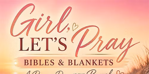 Girl Let\u2019s Pray Bibles And Blankets