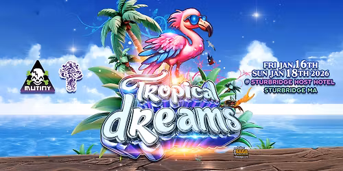 Tropical Dreams 2026